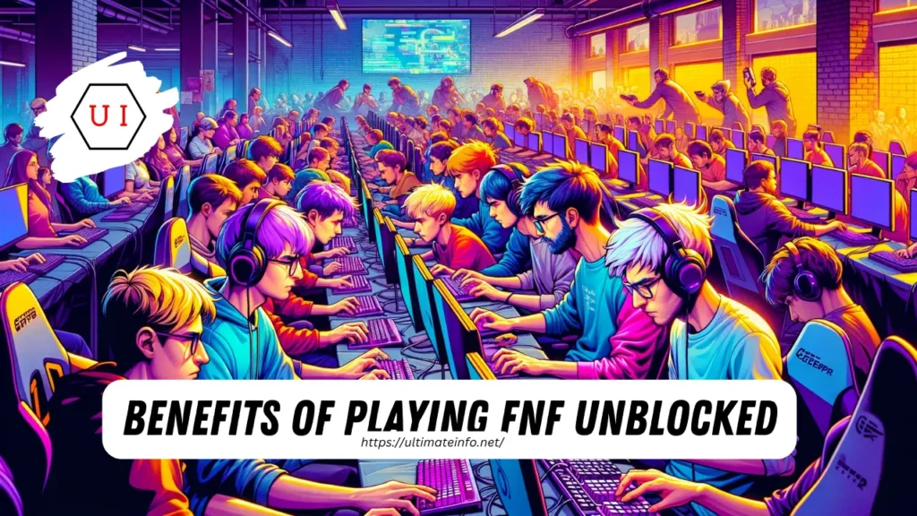 Benefits of Playing FNF Unblocked