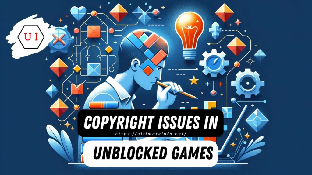 Copyright Issues in Unblocked Games