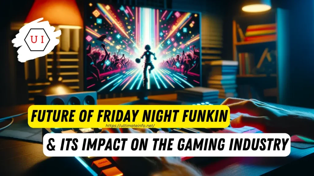 Future of Friday Night Funkin' and Its Impact on the Gaming Industry