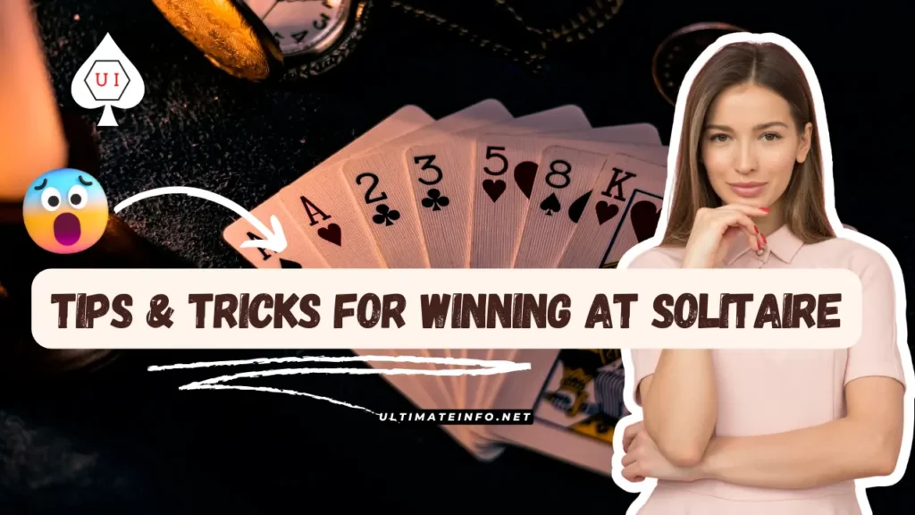 Tips and Tricks for Winning at Solitaire