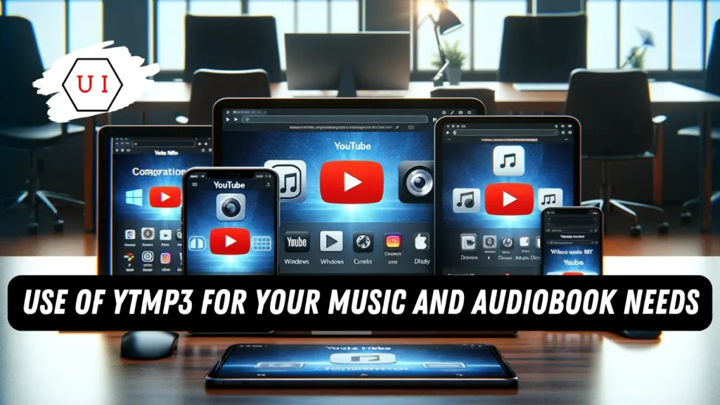 Use of YtMp3 for Your Music and Audiobook Needs