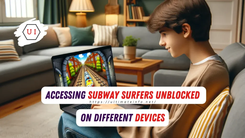 Accessing Subway Surfers Unblocked on Different Devices