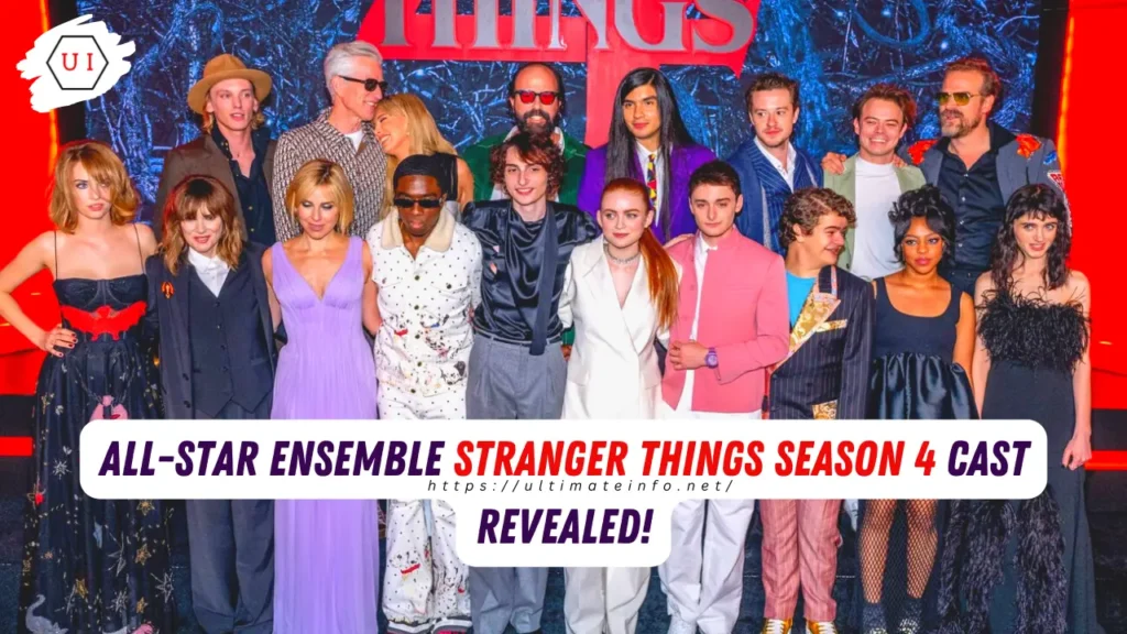 All-Star Ensemble Stranger Things Season 4 Cast Revealed