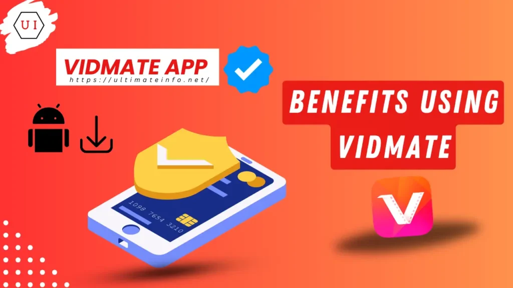 Benefits Using VidMate app