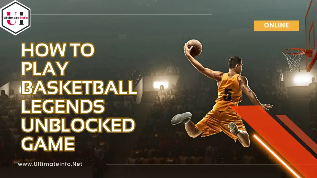 How To Play Basketball Legends Unblocked game Online