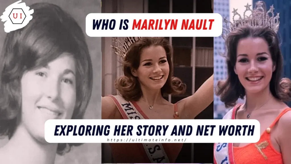 Marilyn Nault: Exploring Her Story and Net Worth
