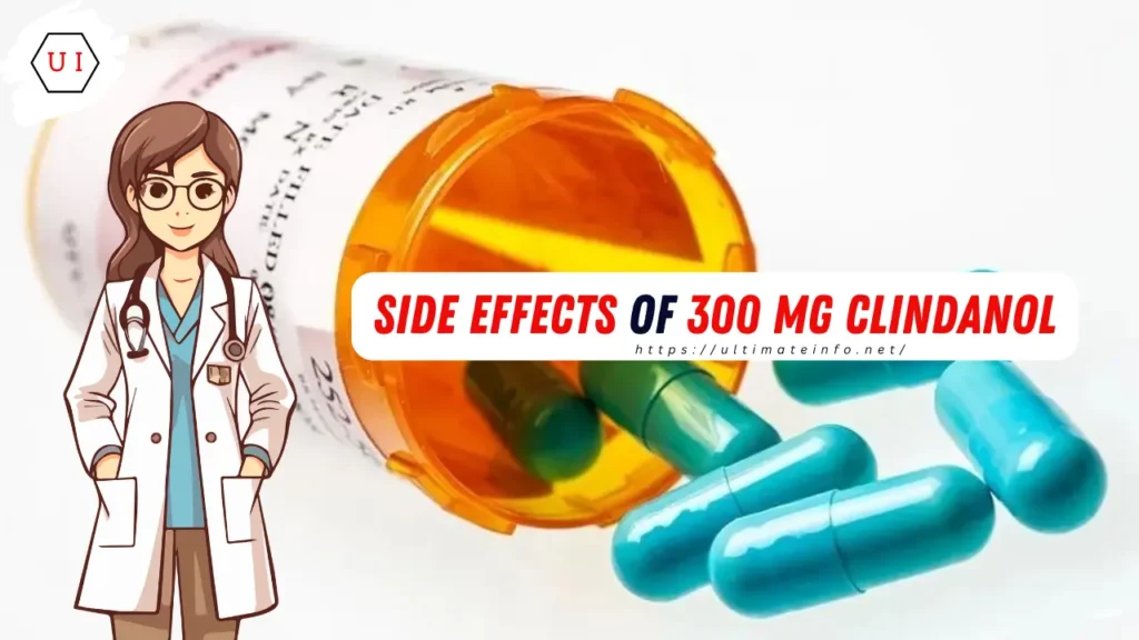 Side effects of 300 MG Clindanol