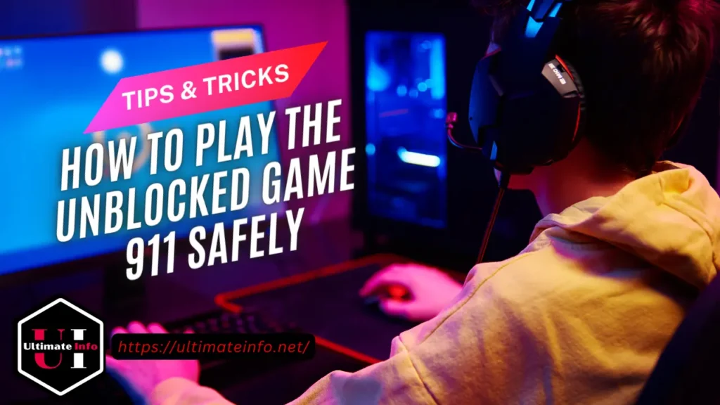 Tips & Tricks on How To Play The Unblocked Game 911 Safely