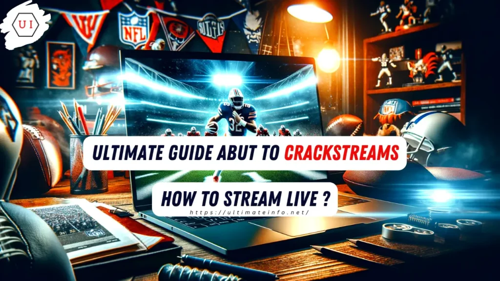 Ultimate Guide to Crackstreams: How to Stream Live