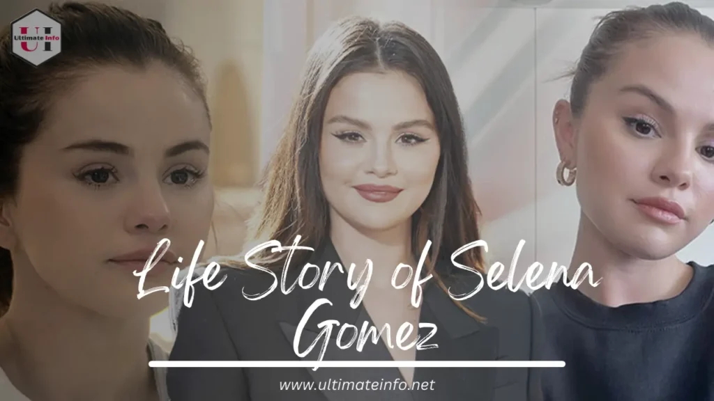 Selena Gomez Net Worth & Her Life Journey