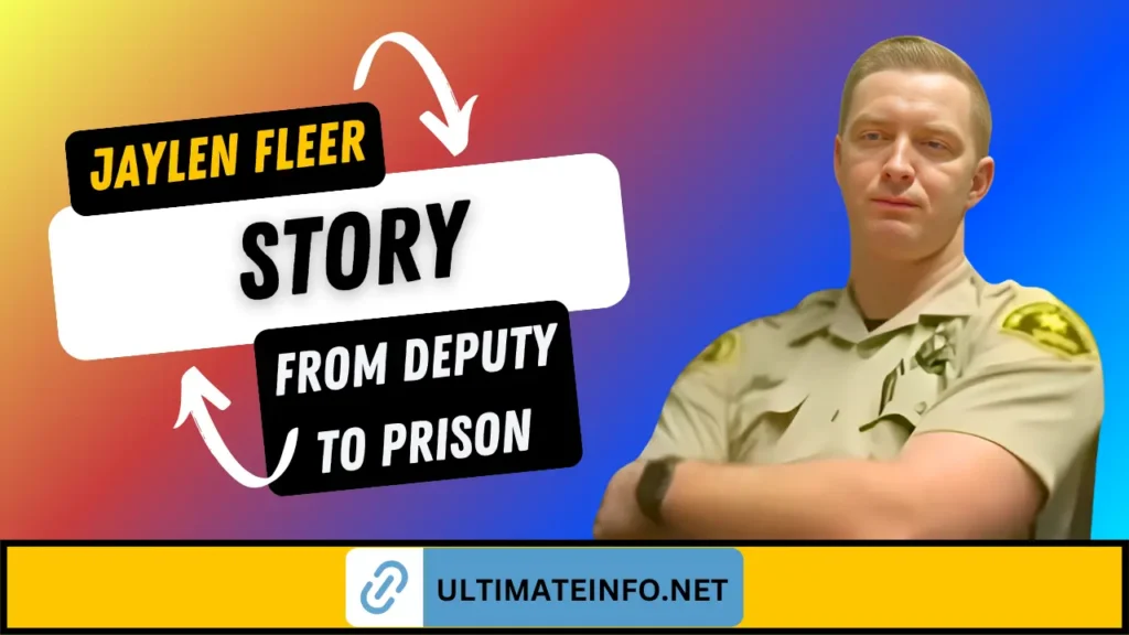 The Jaylen Fleer Story From Deputy to Prison